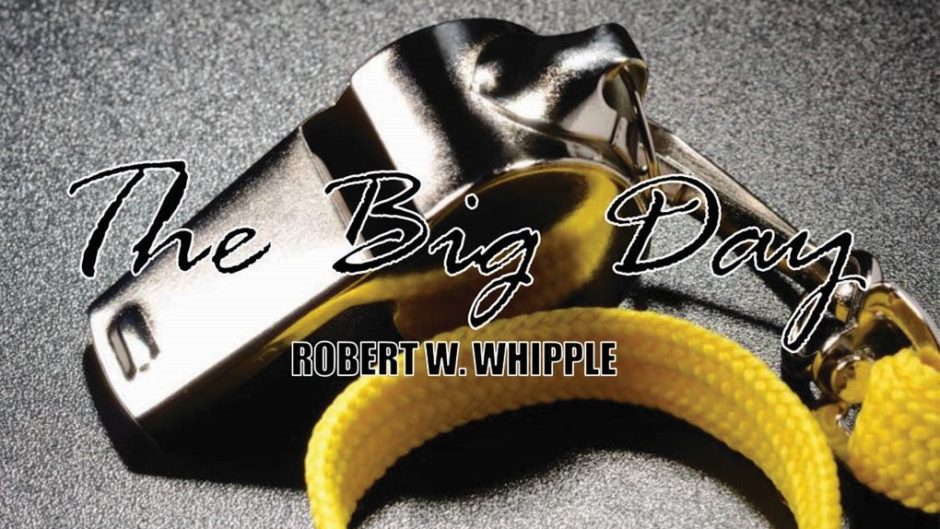 Whistle cover for the book - The Big Day: The How-to Guide for Creating a Culture of Physically, Mentally, Emotionally & Spiritually Successful Leaders